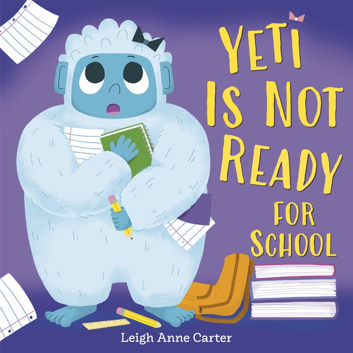 Cover of Yeti Is Not Ready for School